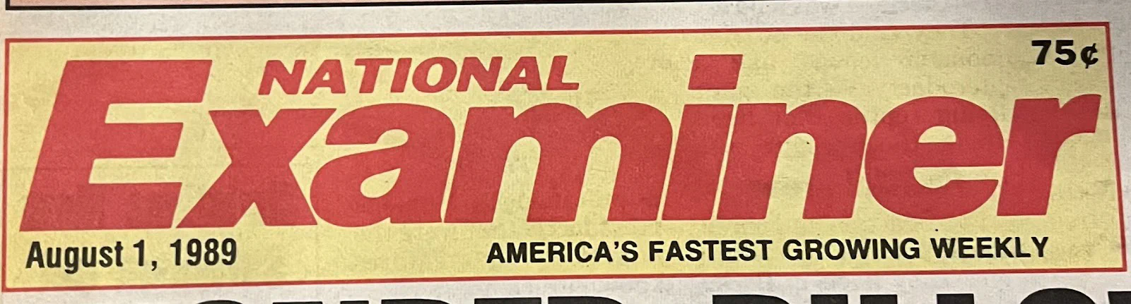 Fastest growing weekly National Examiner